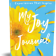 Journal for Woman - My Joy Journal by Yolanda Spearman: a Journal for Woman
